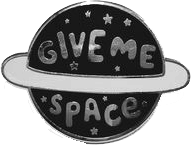 planet with text that says give me space